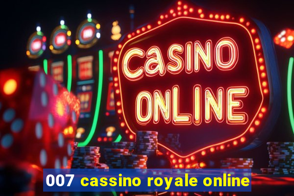 007 cassino royale online